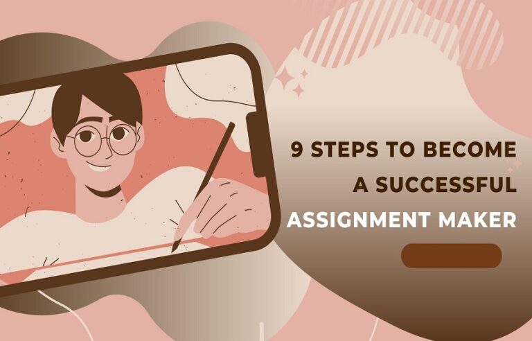 Become a Successful Assignment Maker